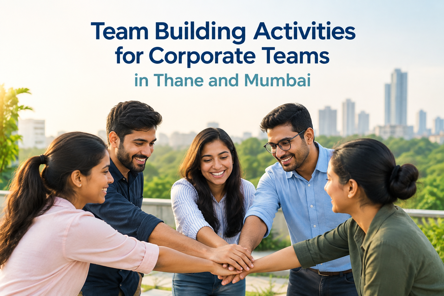 Team building activities for corporate teams in Mumbai and Thane